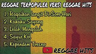 Download lagu BAGAIKAN LANGIT DI SORE HARI REGGAE TERPOPULER VERSI REGGAE HITS mp3 Download lagu BAGAIKAN LANGIT DI SORE HARI REGGAE TERPOPULER VERSI REGGAE HITS mp3