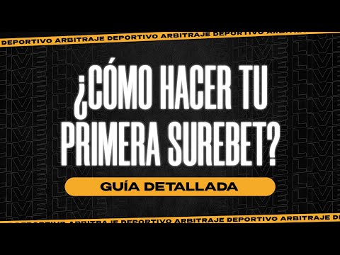 First Surebet Guide — Step-by-Step Guide & Transcript