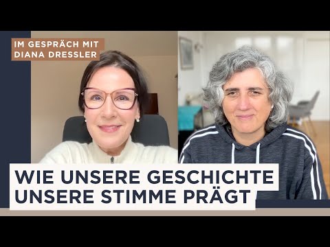 Wie unsere Geschichte unsere Stimme prägt - Dami im Gespräch mit Diana Dressler