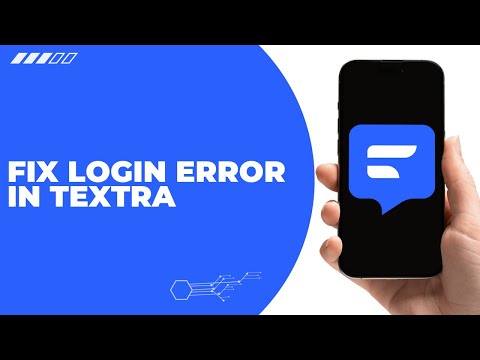 How to Fix Login Errors in Textra: Quick Solutions