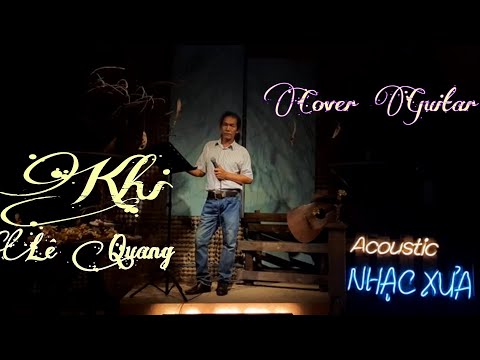 Lê Quang | Khi | Guitar Acoustic