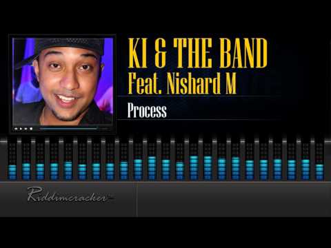KI & The Band Feat. Nishard M - Process [Soca 2016] [HD]