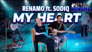 Download lagu RENA MOVIES FEAT SODIQ IRWANSYAH - NONAMA - MY HEART  mp3