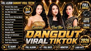 Download lagu LAGU DANGDUT VIRAL PALING ENAK 🔥 DJ REMIX FULL BASS 🔥 IMEYMEY, SANDRINA, VENI NUR, CITA CITATA mp3