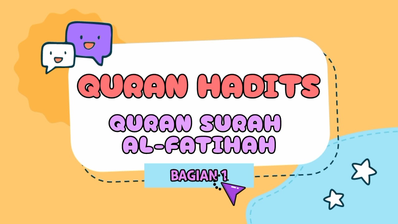 QURDIS Kelas 3 BAB 1 - Surat Al Fatihah Bagian 1
