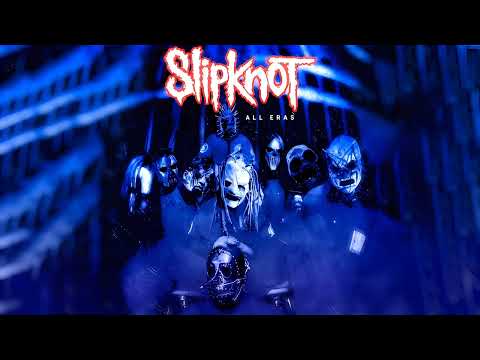 Slipknot - Medley(S/T - TESF)(1999 - 2022)