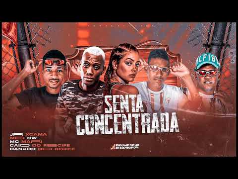 MC JR XCAMA MC CAIO DO RECIFE MC DANADO DO RECIFE MC MARI SENTA CONCENTRADA TIKTOK (BREGA FUNK)