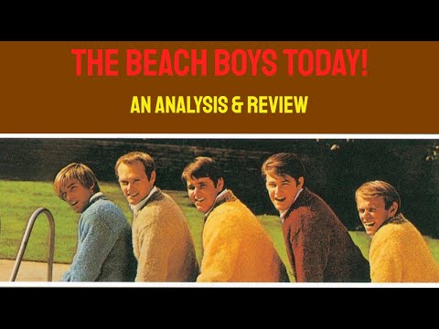 The Beach Boys Today! (An Analysis & Review)