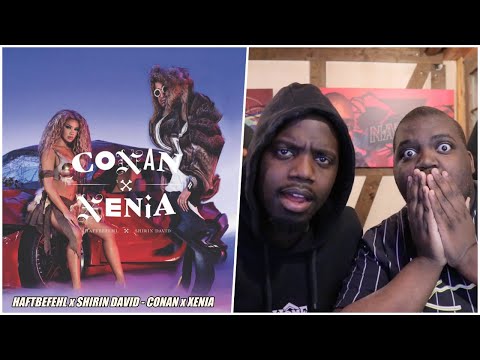 BLACKBROS REAGIEREN AUF: HAFTBEFEHL x SHIRIN DAVID - CONAN x XENIA (prod. von Bazzazian)