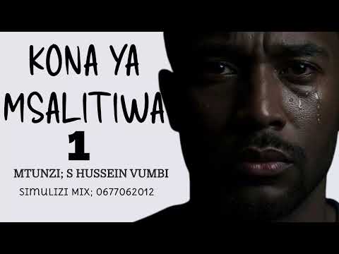 KONA YA MSALITIWA 1 SIMULIZI MPYA