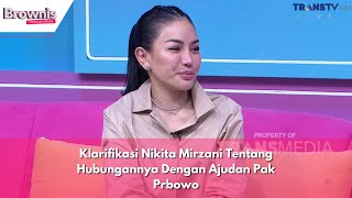 Download lagu Klarifikasi Nikita Mirzani Tentang Hubungannya Dengan Ajudan Pak Prbowo | BROWNIS (27/03/24) P1 mp3 Download lagu Klarifikasi Nikita Mirzani Tentang Hubungannya Dengan Ajudan Pak Prbowo | BROWNIS (27/03/24) P1 mp3