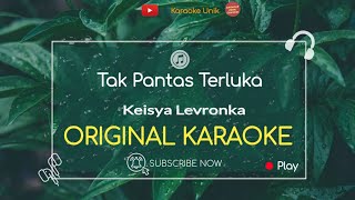 Download lagu Tak Pantas Terluka Karaoke - Keisya Levronka mp3