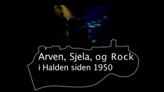 preview picture of video 'Arven, Sjela og Rock i Halden siden 1950. (Hele filmen) av Oscar Andersen #Halden'