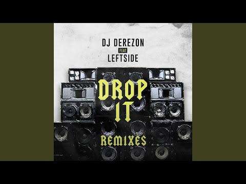 Drop It (Derezon Remix)