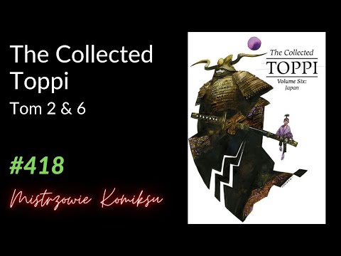 The Collected Toppi. Tom 2 & 6
