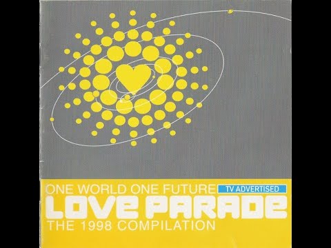 Love Parade - One World One Future - The 1998 Compilation (CD2)