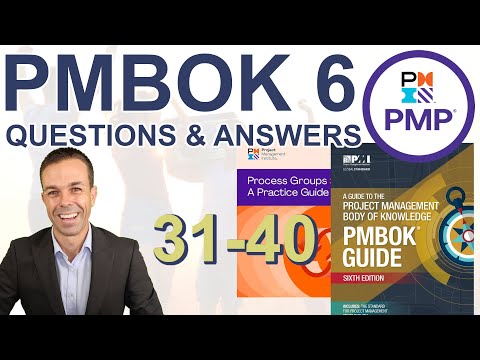 10 more PMBOK 6th Ed. Questions and Answers (Now the Process Groups Practice Guide) (31 to 40)