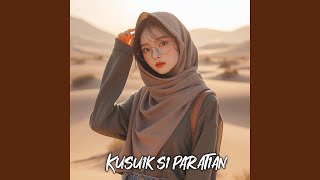 Download lagu Kusuik Si Paratian mp3 Download lagu Kusuik Si Paratian mp3