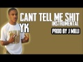 YK-WildEnd- Can't Tell Me Shit Instrumental[Prod ...
