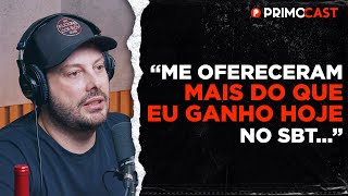 DANILO GENTILI RECUSOU PROPOSTA MILIONÁRIA | PrimoCast 223