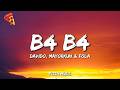 Davido - B4 B4 (Lyrics) ft. Mayorkun & Fola