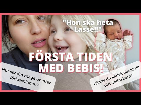 FÖRSTA TIDEN MED BEBIS