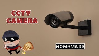 How to Make a Dummy CCTV Camera From Scrap - Homemade