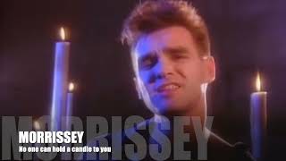 💎 Morrissey - No One Can Hold A Candle To You (Raymonde Cover)