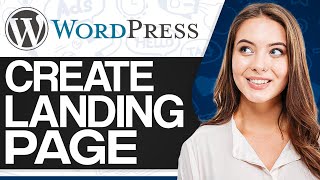 How To Create A Landing Page Wordpress 2024 (WordPress Landing Page Tutorial)