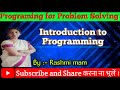 Introduction To Programming Introduction To C Programming C Programming Tutorial PPS AKU