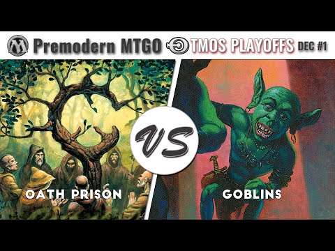 TMOS Playoffs Dec #1 - Semifinals - Oath Prison vs Goblins