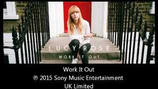 Lucy Rose - Work It Out (Lyrics)