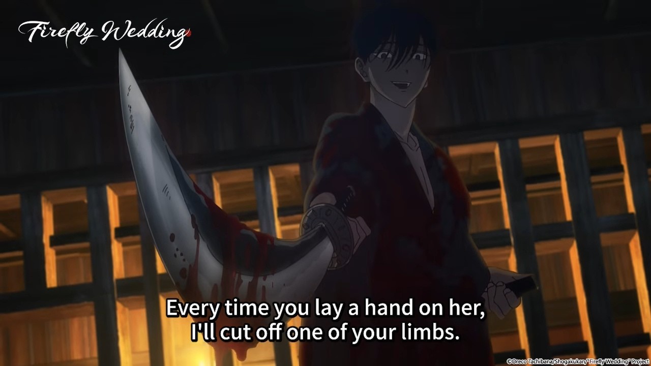 Don't you lay a hand on her《Firefly Wedding》Anime Highlight