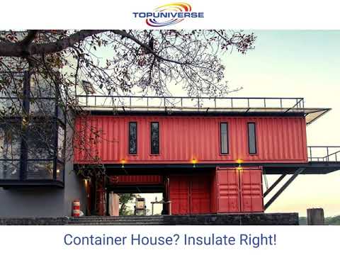 Shipping Container House? Insulate Right!