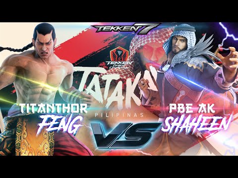 TOP 2 - LOSERS FINALS - Tatakai Pilipinas Tekken 7 - Feng [TiTANTHOR] VS Shaheen [PBE AK]