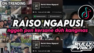 Download lagu DJ RAISO NGAPUSI | NGGEH PUN KERSANE DUH KANGMAS | VIRAL FYP TIKTOK TERBARU BY RULLY FVNKY RMX mp3 Download lagu DJ RAISO NGAPUSI | NGGEH PUN KERSANE DUH KANGMAS | VIRAL FYP TIKTOK TERBARU BY RULLY FVNKY RMX mp3