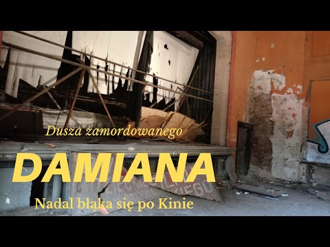 Sprawa morderstwa Damianka w Kinie Uciecha Czeladź #duchy #urbex