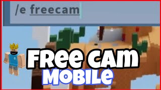 Can you use FreeCam on Mobile? [RobloxBedwars]