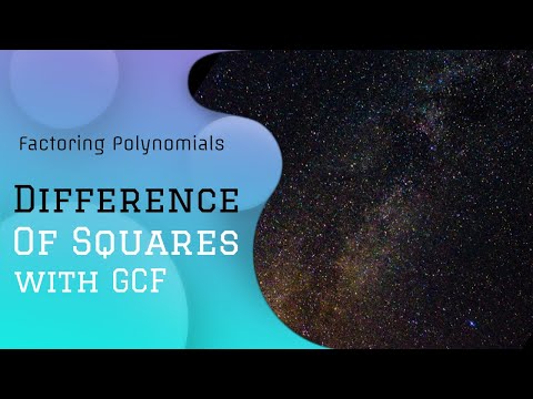 Factoring Binomials - Difference of Squares with GCF