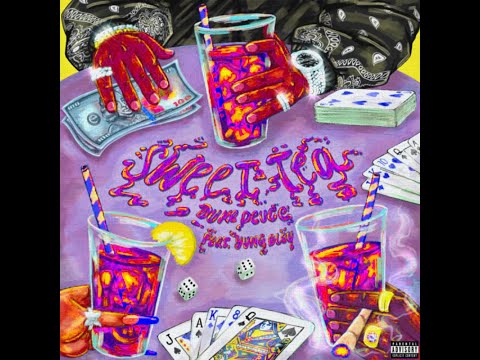 Duke Deuce & Yung Bleu - Sweet Tea (Chopped and Screwed)(Shook)(Slowed)