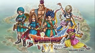 【ほぼ初見ドラクエ６パート７】ムドー討伐後の世界