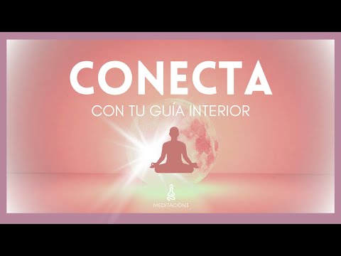 Contacta con tu Guía Espiritual/Yo Superior/Voz Interior: Meditación Guiada