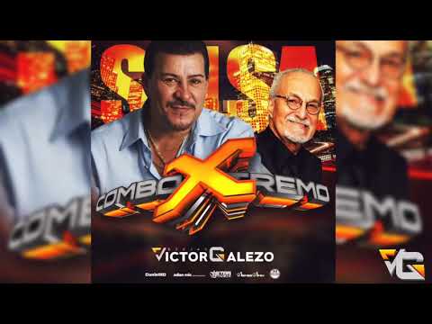SALSA MIX (TITO ROJAS PAQUITO GUZMÁN) EL COMBO EXTREMO FT DJ VÍCTOR GALEZO
