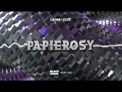 LATAN & FUZE - PAPIEROSY (BLACK ANGEL REMIX)