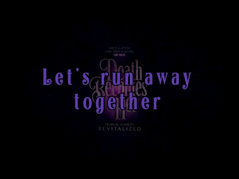 Let's Run Away Together (Death Becomes Her) Karaoke