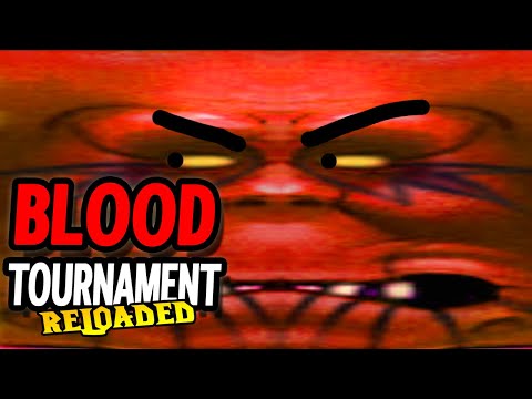 Blood Tournament Reloaded​