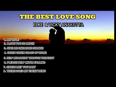 THE BEST LOVE SONG ELKE & VICKY ANAKOTTA