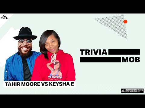 TriviaMob | Tahir Moore VS Keysha E | All Def