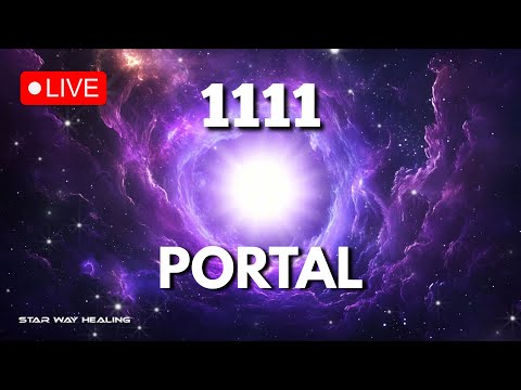 1 • 11 • 1  PORTAL • ENERGIES OF BLESSINGS, MIRACLES & TRANSFORMATION • 1111Hz