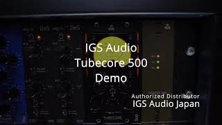Video thumbnail for IGS Audio Tubecore 500 DEMO by A&M Investment Inc, (IGS Audio Japan) by A&M GROUP OFFICIAL - TV
